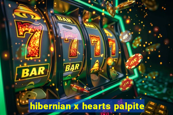 hibernian x hearts palpite